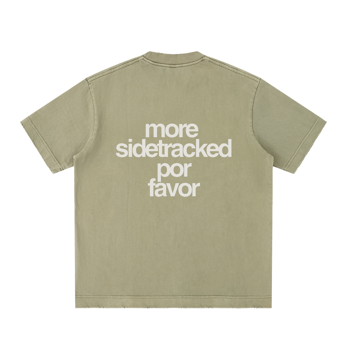 More Sidetracked, Por Favor Tee