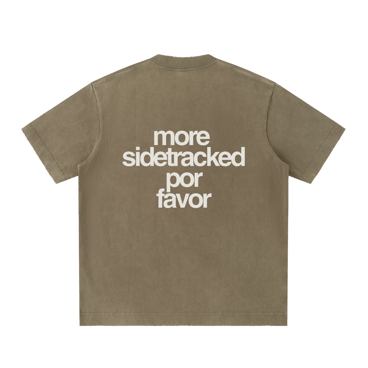 More Sidetracked, Por Favor Tee