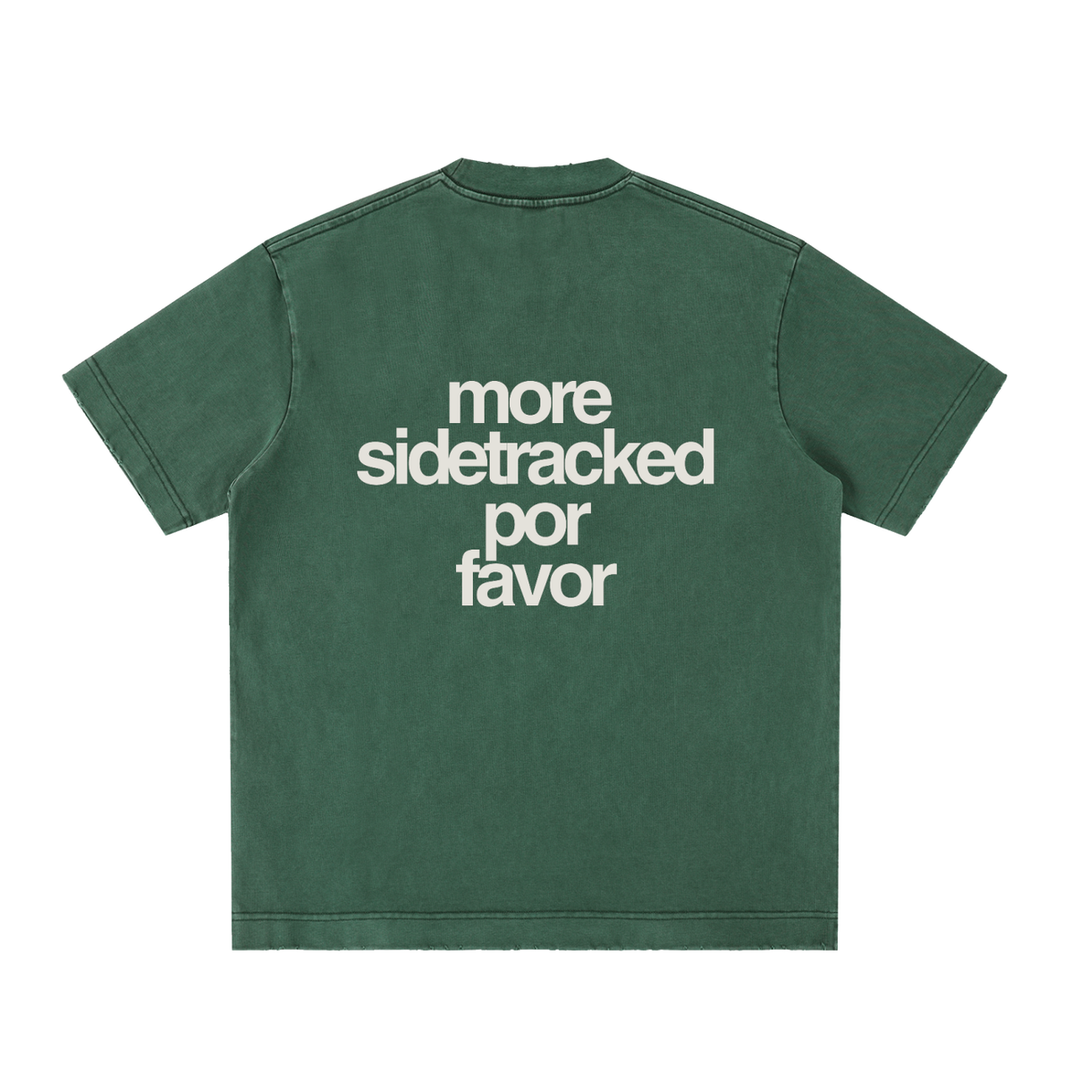 More Sidetracked, Por Favor Tee